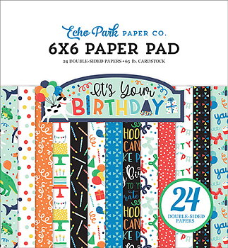 Echo Park- 6x6 Inch Paper Pad  - It's Your Birthday Boy