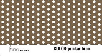 FORMA HANTVERK Prickar Brun