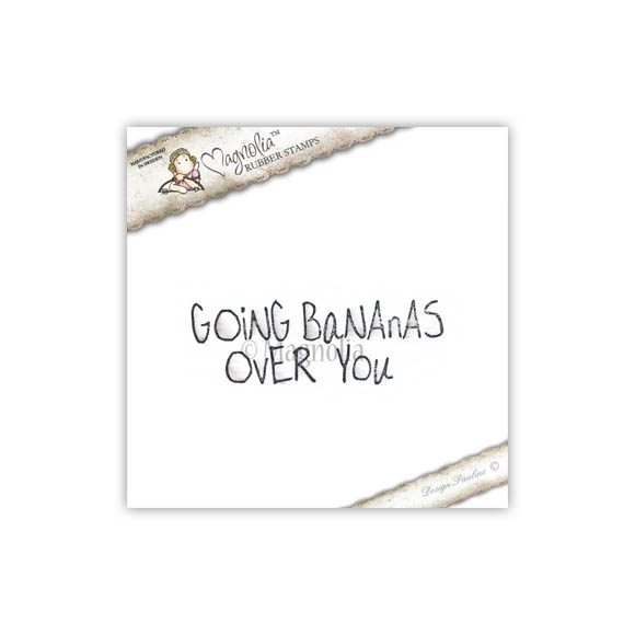 MAGNOLIA SCL12 Going Bananas {text}