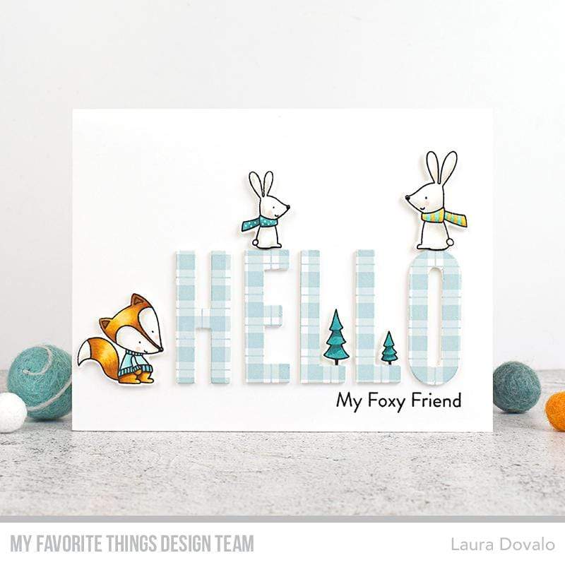 MY FAVORITE THINGS -Fox and Friends  STAMP& DIE SET - 9