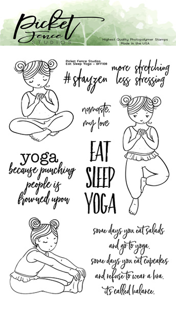 PICKET FENCE STUDIOS -Eat Sleep Yoga - 7