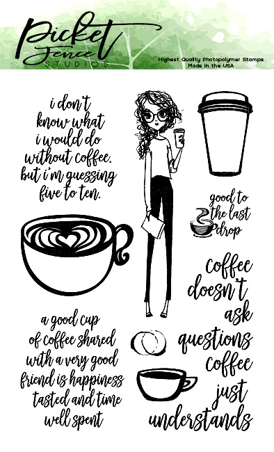 PICKET FENCE STUDIOS -Coffee Understands Stamp Set