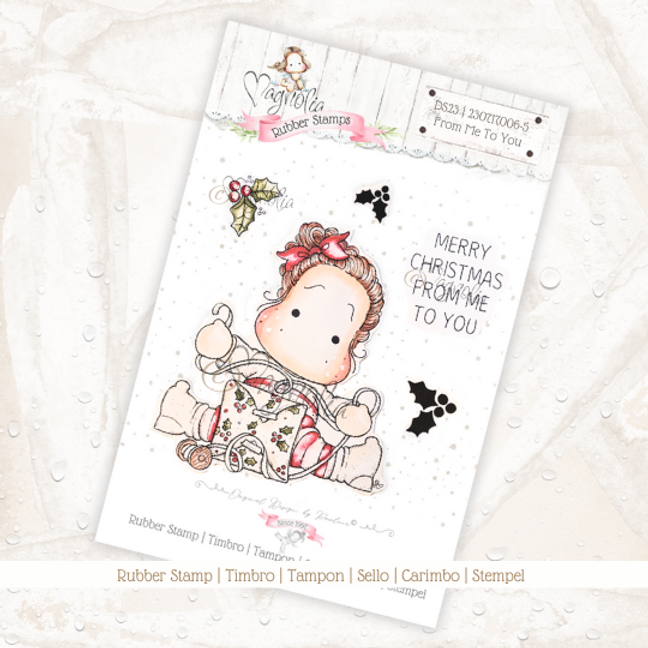 MAGNOLIA  -DS23 | Dear Santa Collection ~ From Me To You {Rubber Stamps}