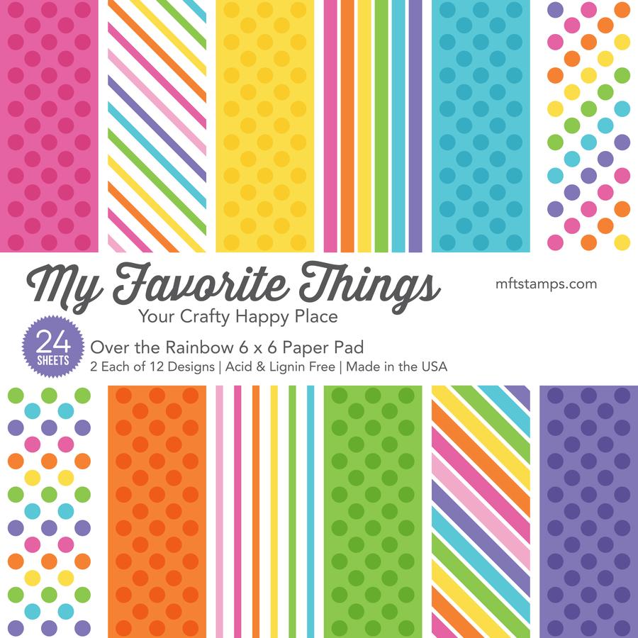 MY FAVORITE THINGS-Over the Rainbow Paper Pad