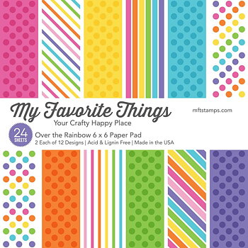 MY FAVORITE THINGS-Over the Rainbow Paper Pad