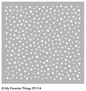 My Favorite Things -Stencil Snow Flurry