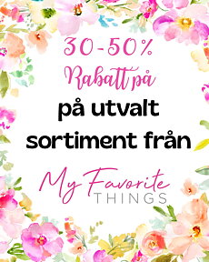 MY FAVORITE THINGS UPP TILL 50% RABATT