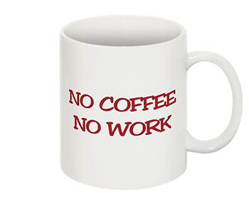 Mugg - No coffee no work