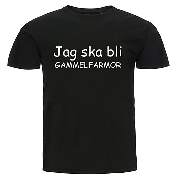 T-shirt - Jag ska bli gammelfarmor
