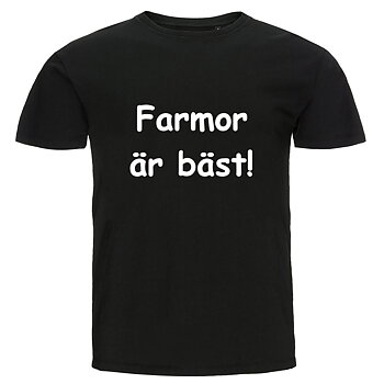 T-shirt - Farmor är bäst!