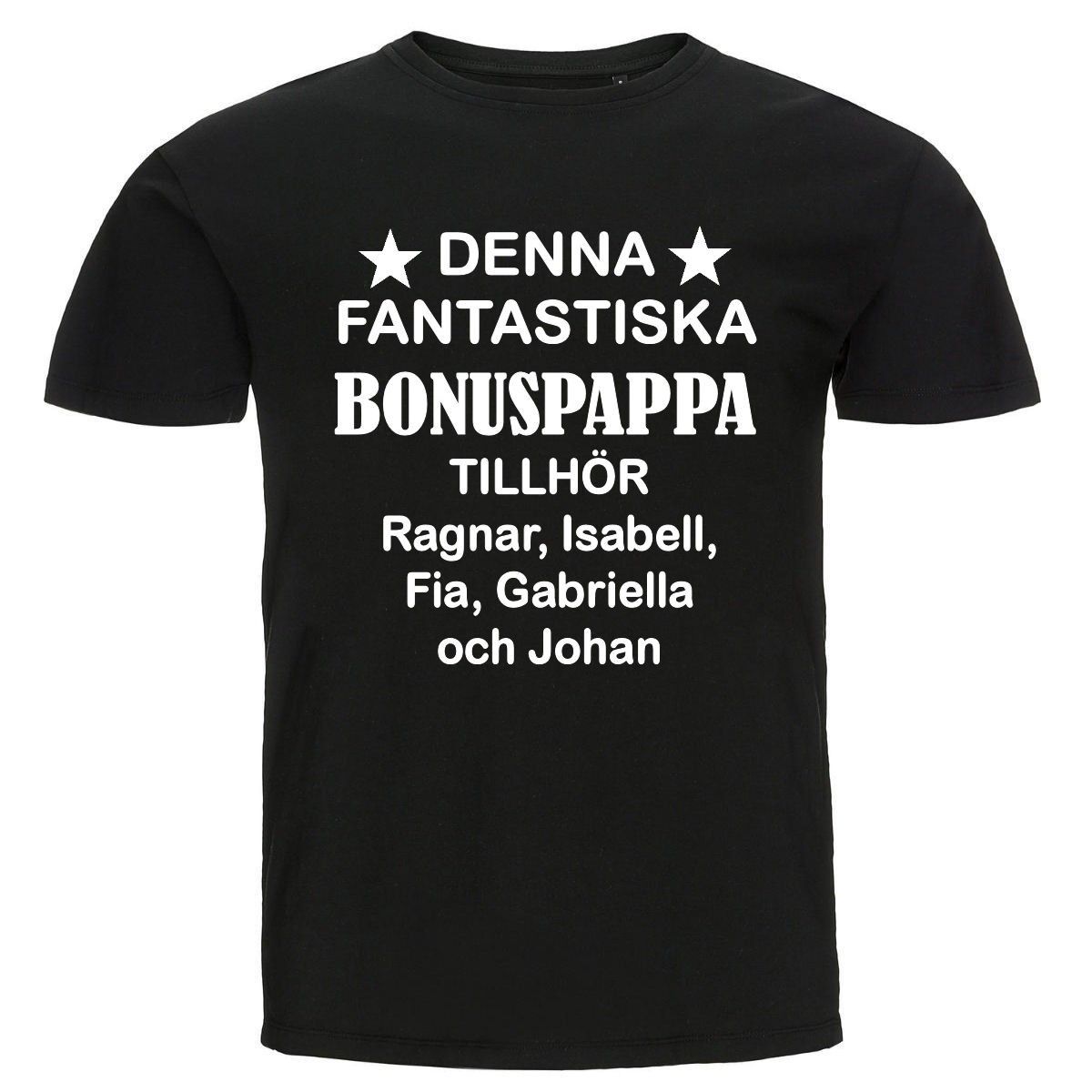 T-shirt - Denna fantastiska bonuspappa tillhör