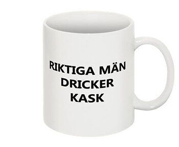 Mugg - Riktiga män dricker kask