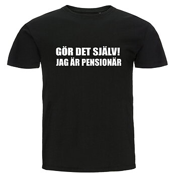 T-shirt - Gör det själv! Jag är pensionär