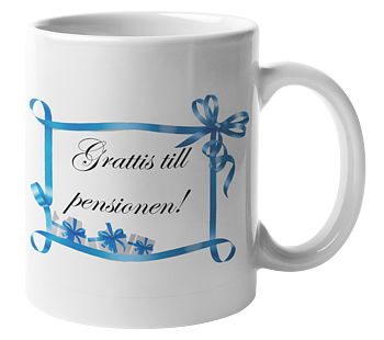 Mugg - Grattis till pensionen