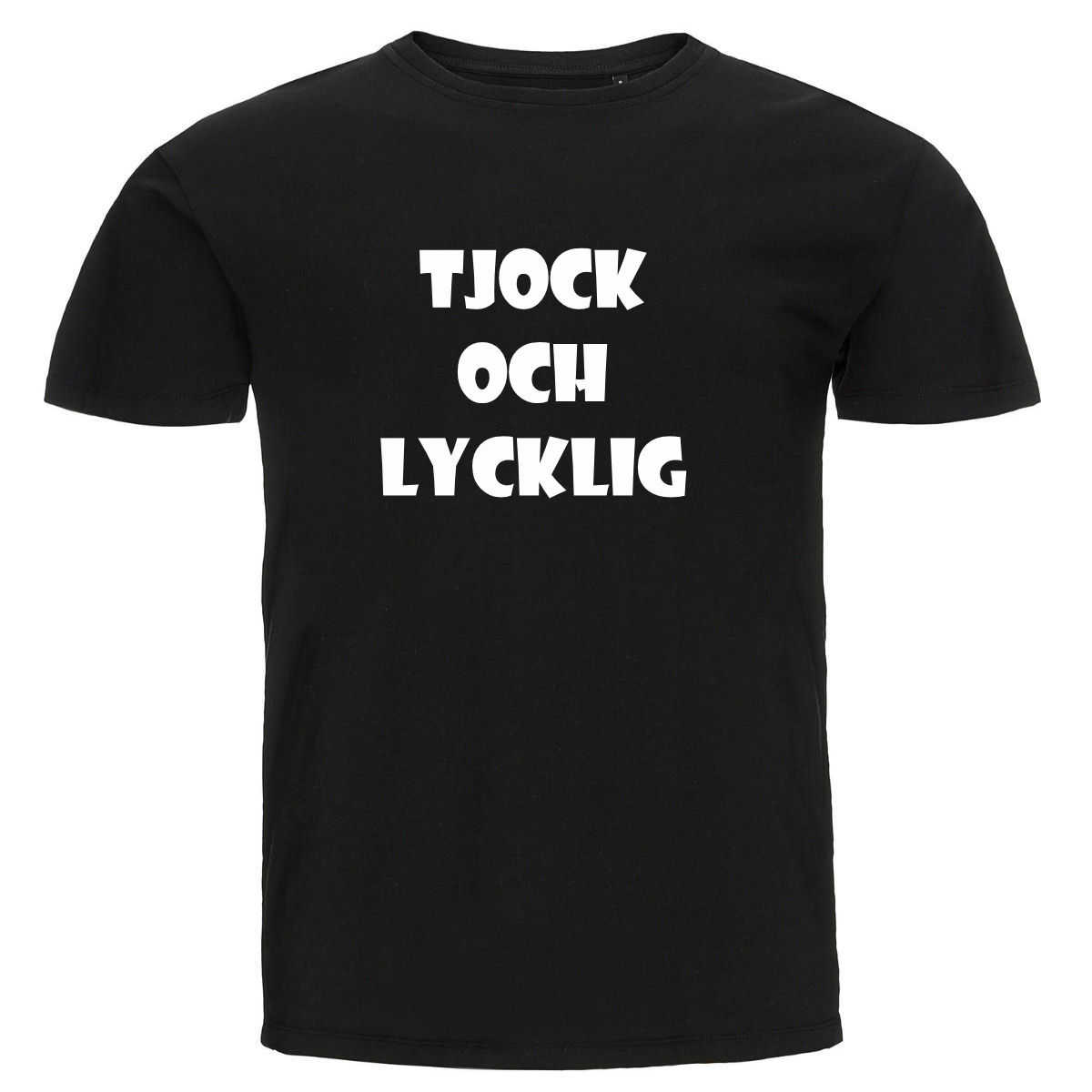 T-shirt - Tjock och lycklig