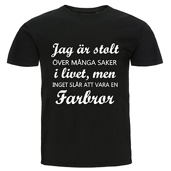 T-shirt - Jag är stolt, Farbror