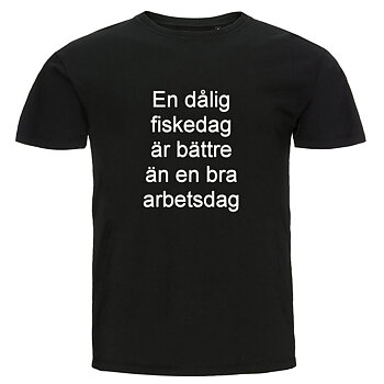 T-shirt - En dålig fiskedag