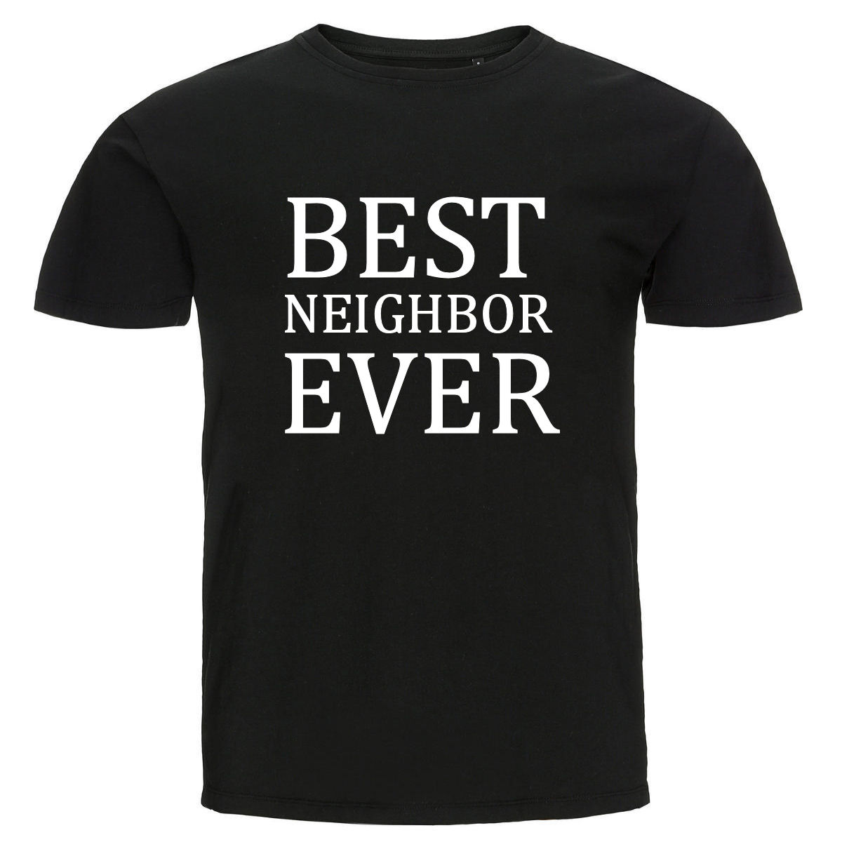 T-shirt - Best neighbor ever
