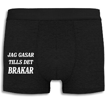 Boxershorts - Jag gasar tills det brakar