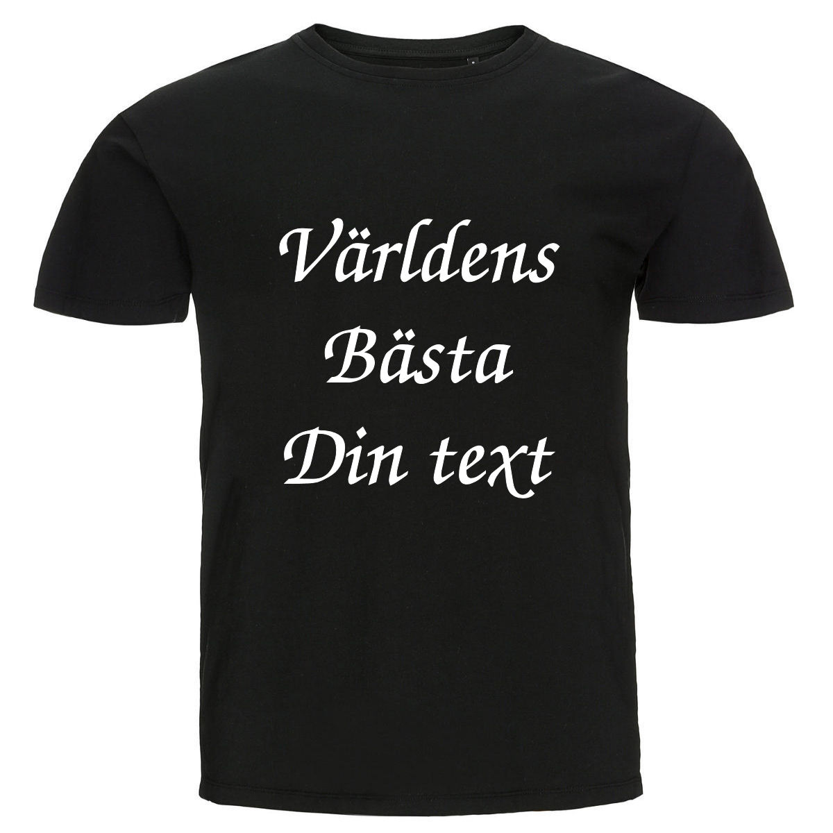 T-shirt - Världens bästa med egen text