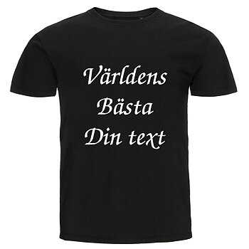 T-shirt - Världens bästa med egen text