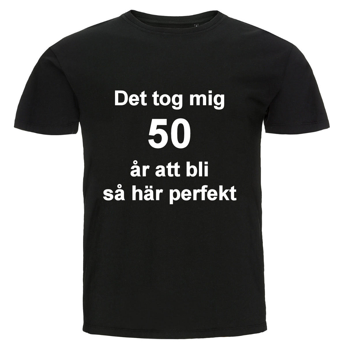 T-shirt - Perfekt med eget år