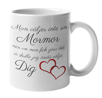 Mugg - Man väljer inte sin mormor