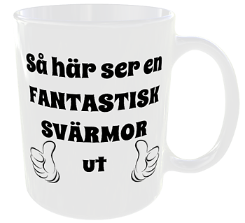 Mugg - Så här ser en fantastisk svärmor ut