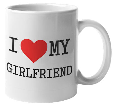 Mugg - I love my girlfriend