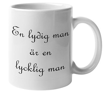 Mugg - En lydig man är en lycklig man