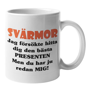 Mugg - Svärmor presenten