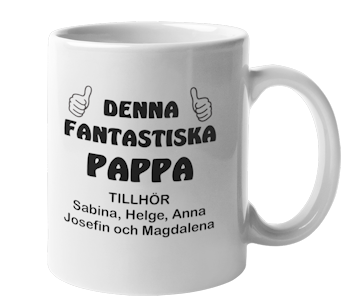 Mugg - Denna fantastiska pappa tillhör