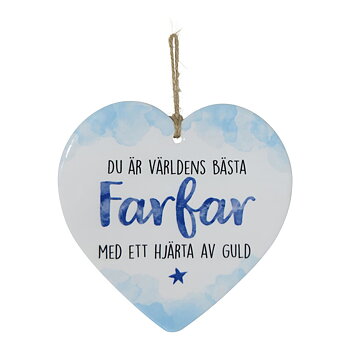 Skylt, Enjoy heart - Farfar