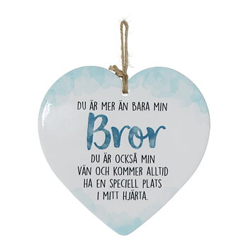 Skylt, Enjoy heart - Bror