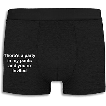 Boxershorts - There's a party in my pants