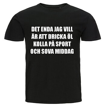 T-shirt - Det enda jag vill