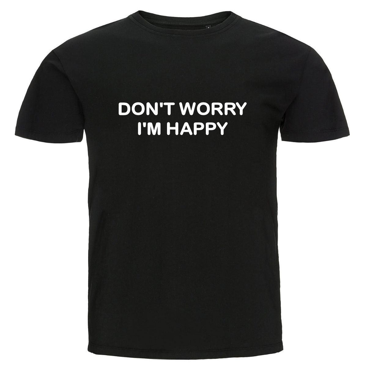 T-shirt - Don't worry I'm happy