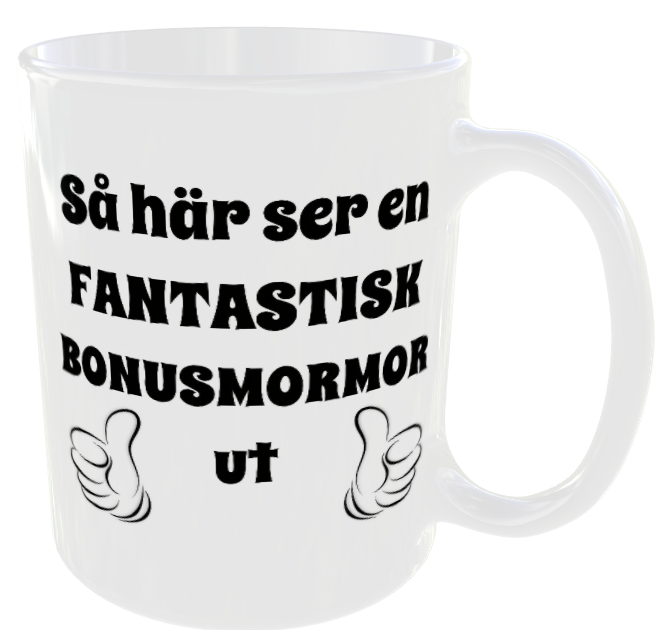 Mugg - Så här ser en fantastisk bonusmormor ut