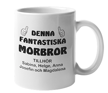 Mugg - Denna fantastiska morbror tillhör