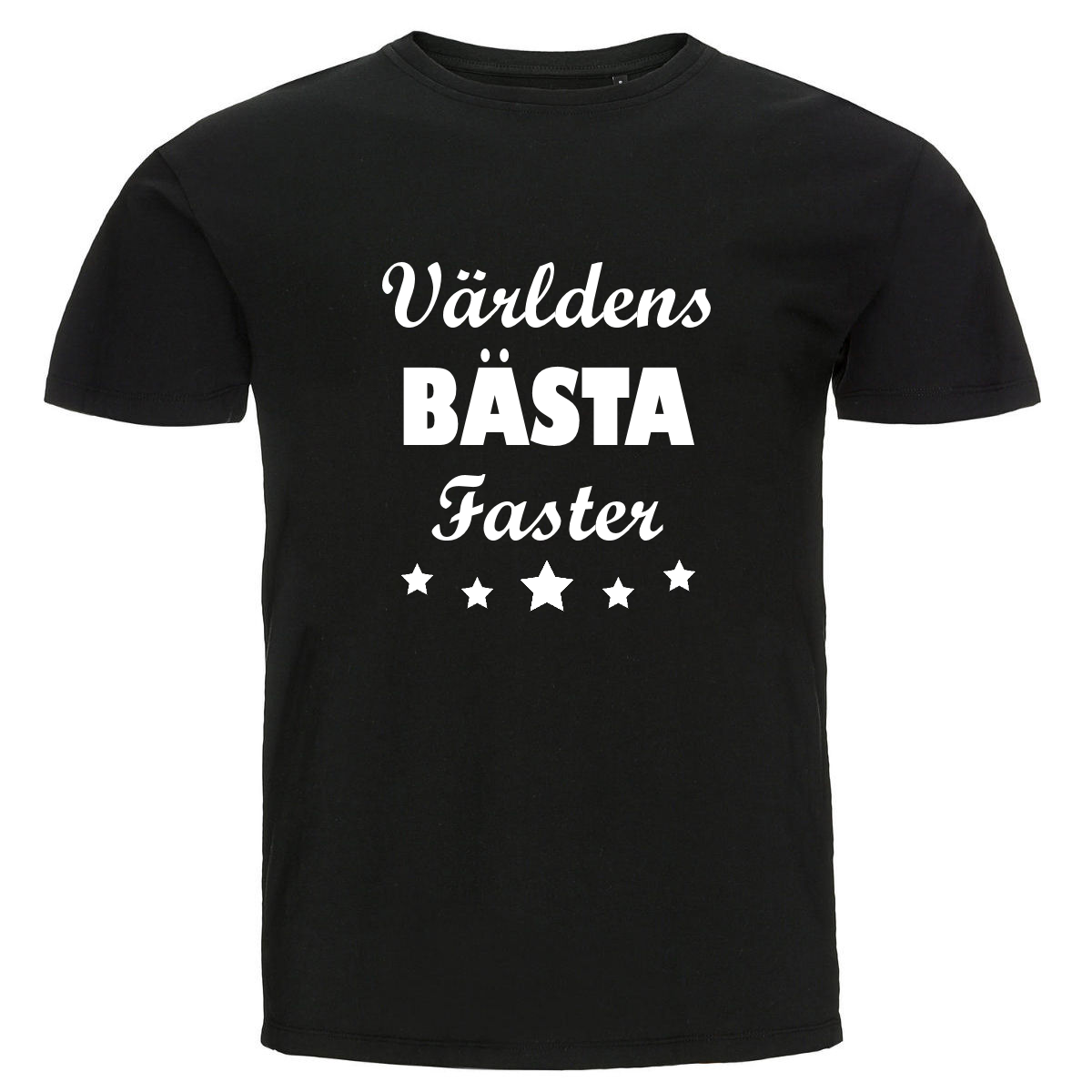 T-shirt - Världens bästa faster