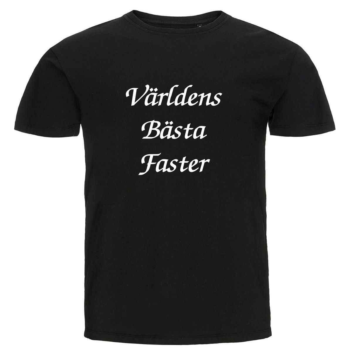 T-shirt - Världens bästa faster
