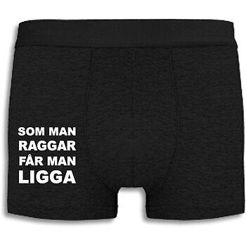 Boxershorts - Som man raggar får man ligga