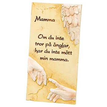 Arts in stone - Om du inte tror på änglar (mamma)