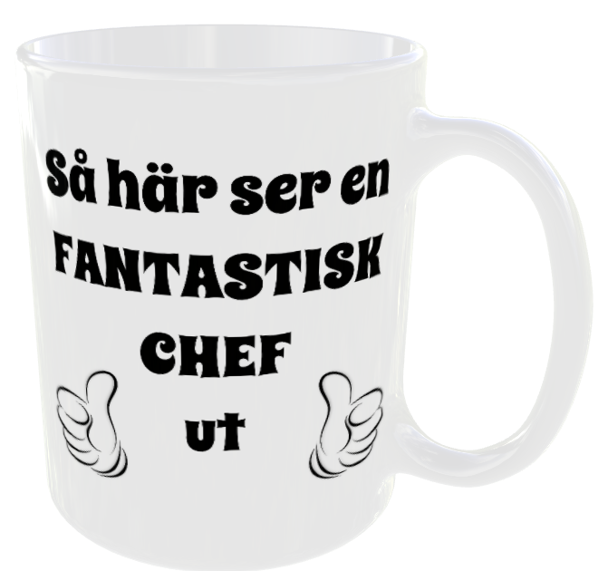 Mugg - Så här ser en fantastisk chef ut