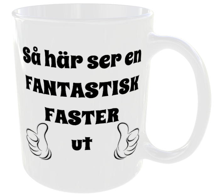 Mugg - Så här ser en fantastisk faster ut