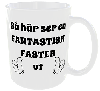 Mugg - Så här ser en fantastisk faster ut