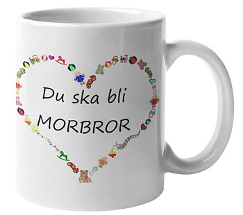 Mugg - Du ska bli morbror