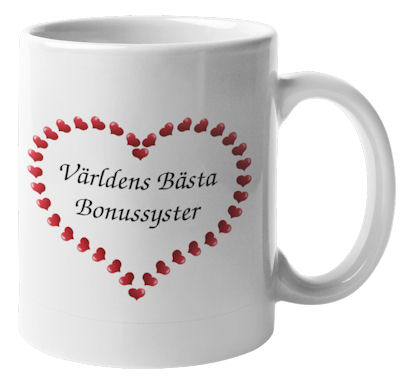 Mugg - Världens bästa bonussyster