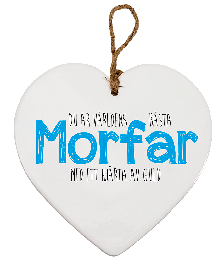 Skylt, Message heart - Morfar