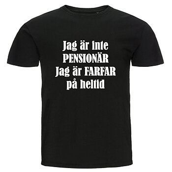 T-shirt - Jag är inte pensionär, Farfar